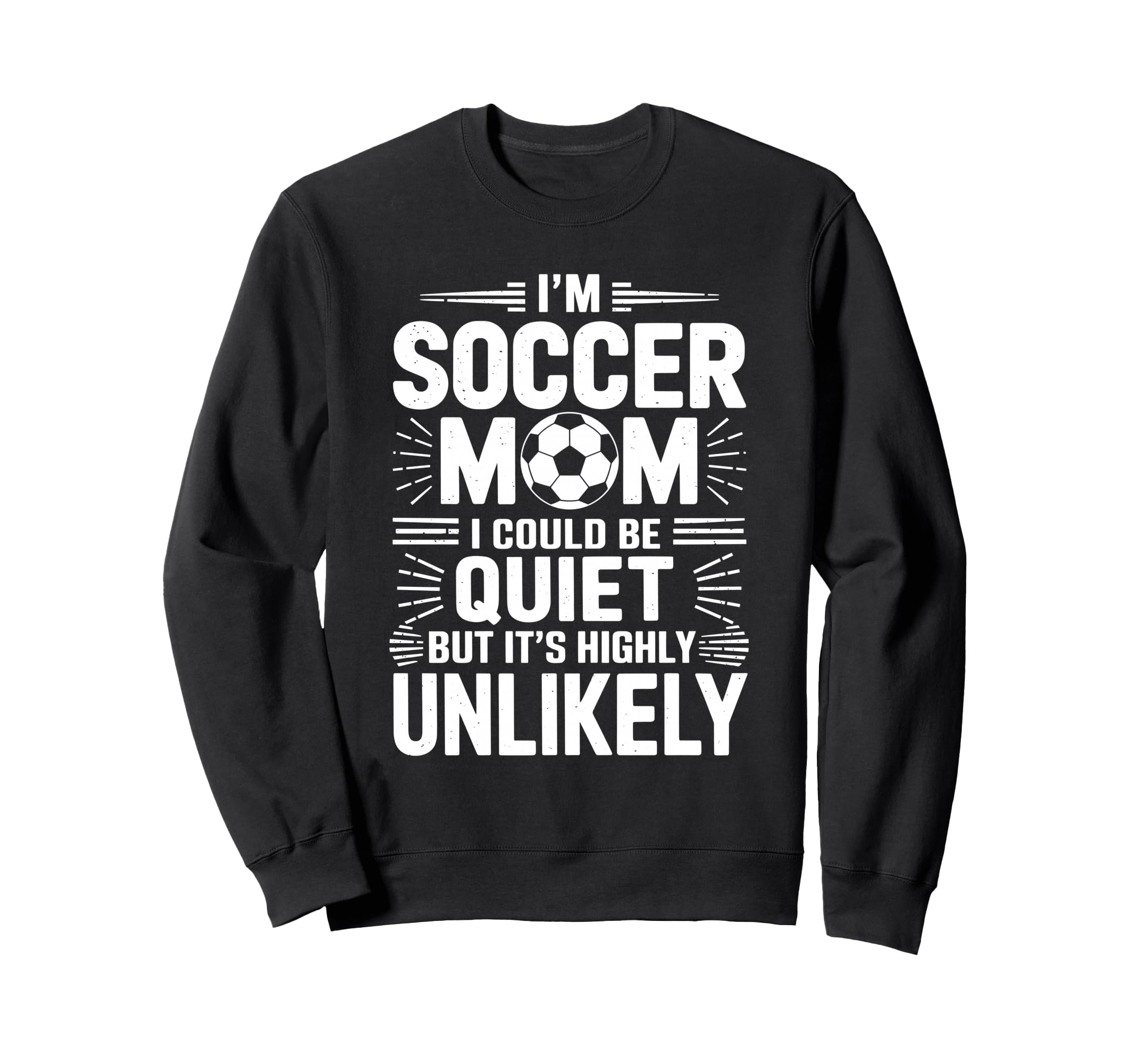 Goalkeeper Game Player Im Soccer Sweatshirt - Novelty Apparel for Adults
