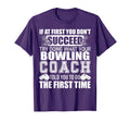 Funny Bowling Coach Thank You Gift T-Shirt - Fun Novelty Design for Adults