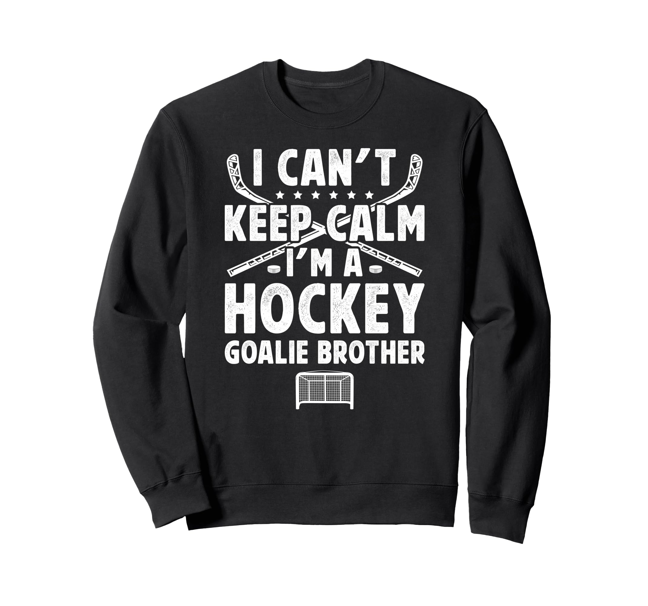 Im Hockey Goalie Brother Ice Sweatshirt - Casual Everyday Wear Men Women