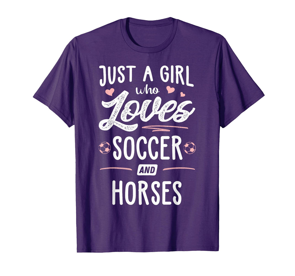 Just Who Loves Soccer And Horses Gift T-Shirt - Novelty Apparel for Adults
