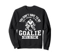 Ice Hockey Funny Hockey Goalie Sweatshirt - Novelty Apparel Unisex