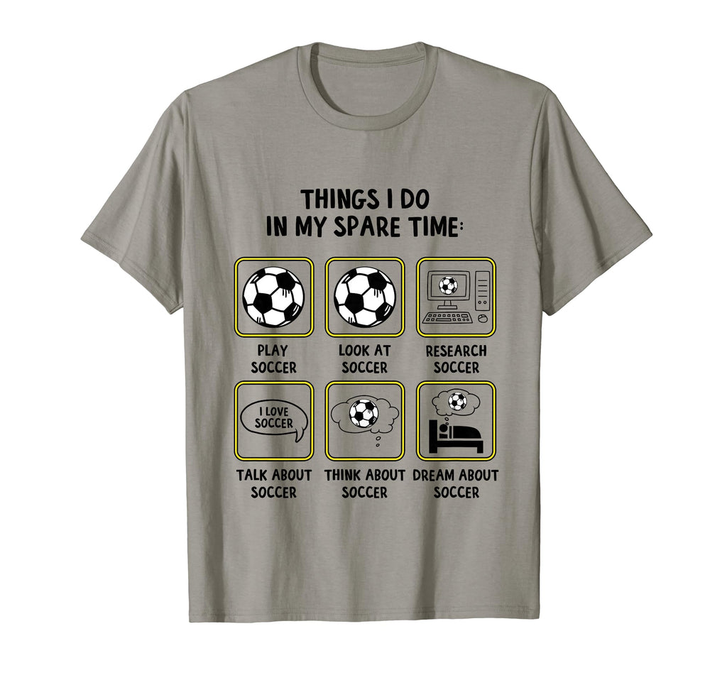 Things I Do My Spare Time Soccer Sports T-Shirt - Custom Art Print Unisex