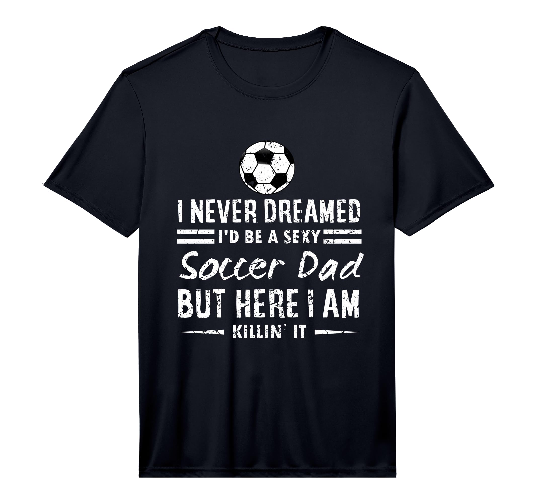 Mens Sports Lover I Never Dreamed Id T-Shirt - Trendy Graphic for Adults