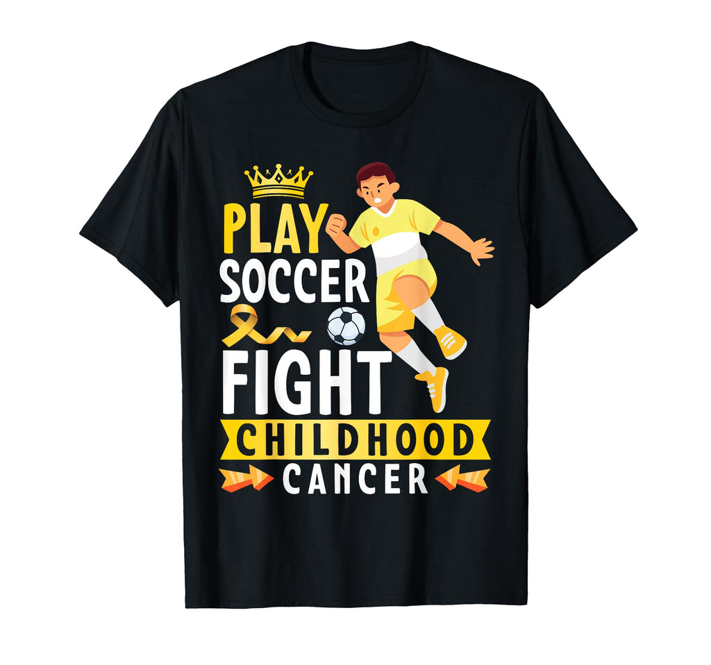 Play Soccer Fight Childhood Cancer Gold T-Shirt - Trendy Graphic Unisex