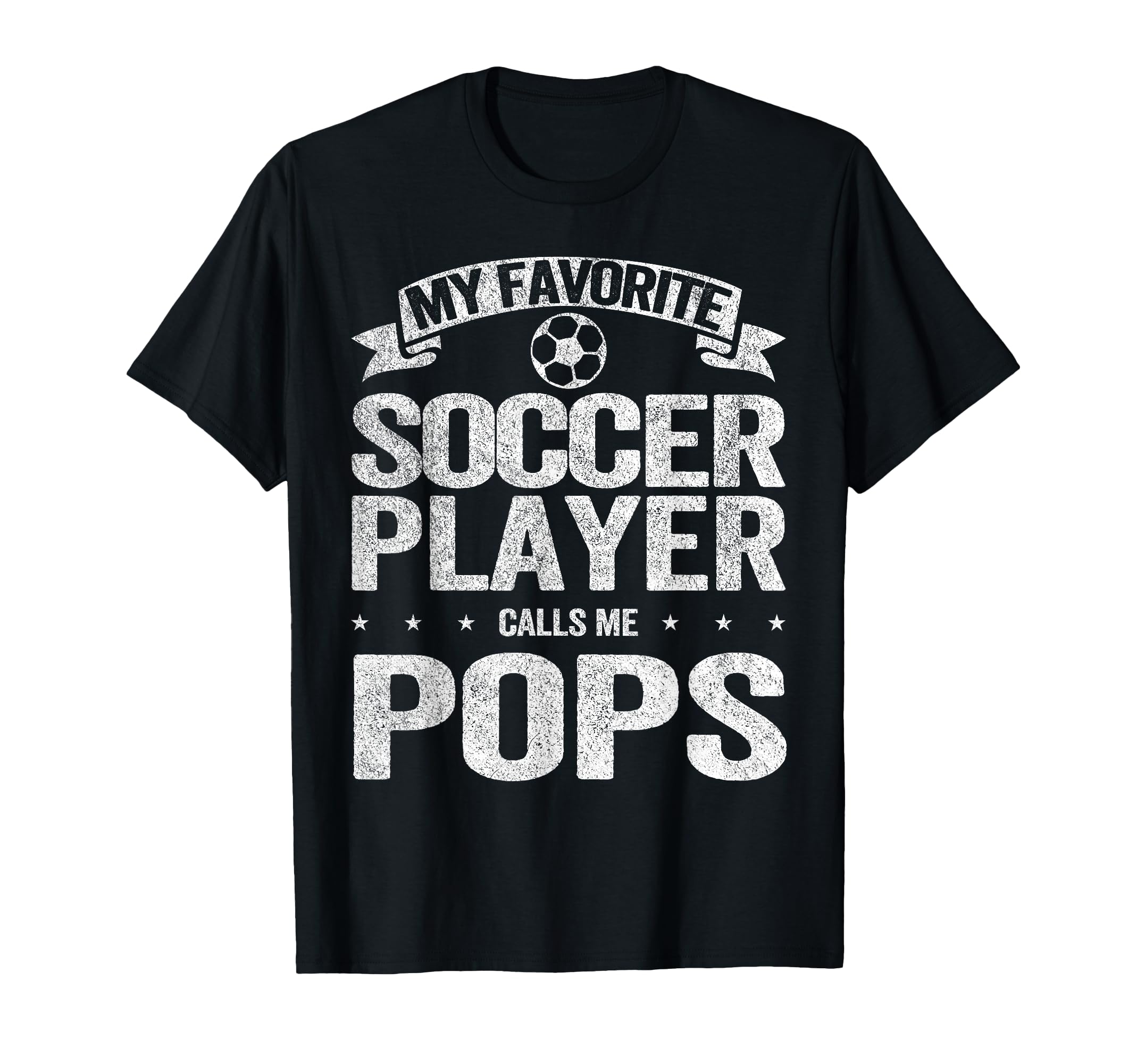 My Favorite Soccer Player Calls Me Pops T-Shirt - Aesthetic Graphic Unisex