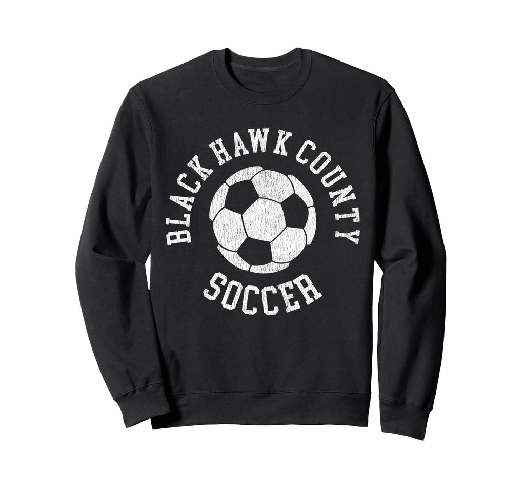 Black Hawk County Soccer Sweatshirt - Fun Novelty Design for Adults
