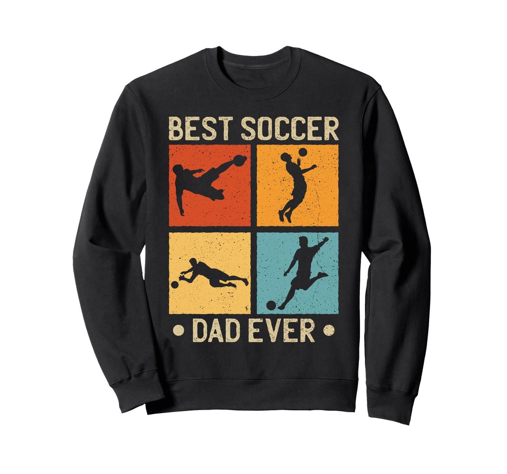 Best Soccer Dad Ever Soccer Coach Sweatshirt - Custom Art Print for Adults
