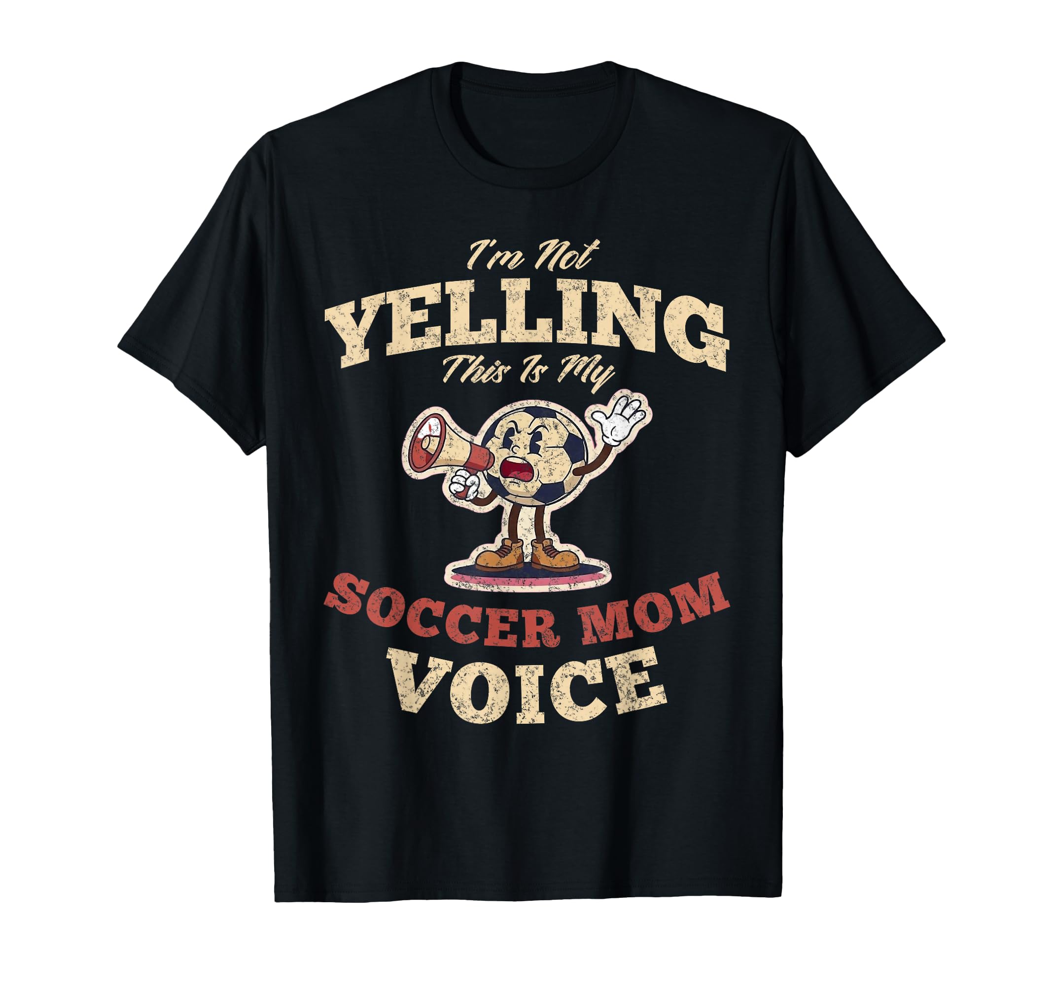 Im Not Yelling This Is My Soccer Mom T-Shirt - Unique Graphic Men Women