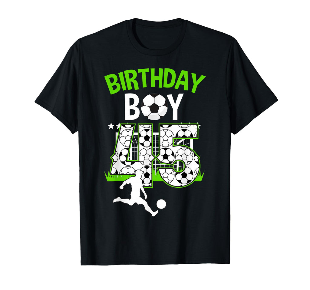 Birthday Soccer 45 Year Old Who Loves T-Shirt - Unique Graphic Men Women
