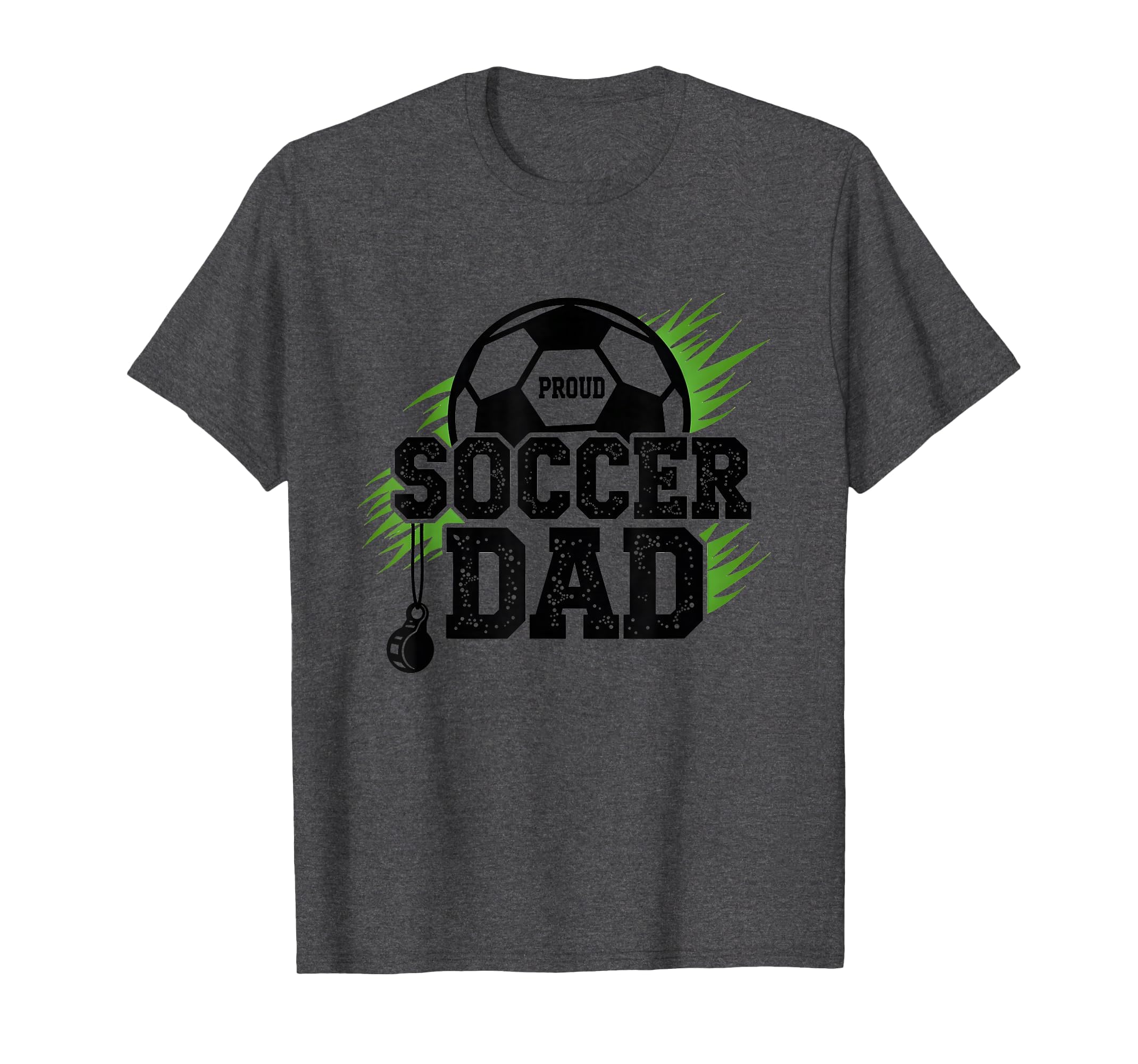 Proud Soccer Dad Whistle Sports Fan T-Shirt - Minimalist Print Men Women