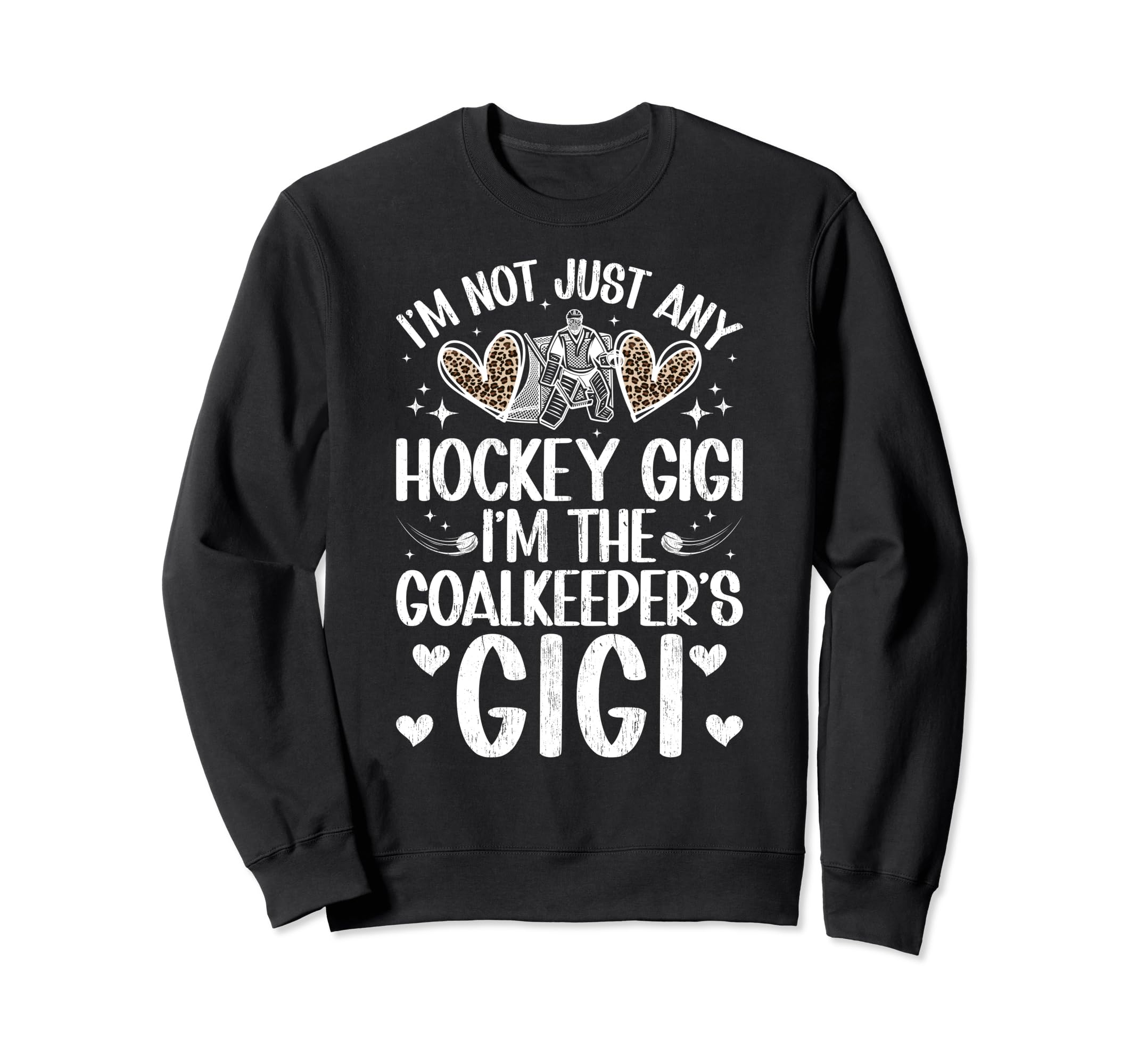 Im Ice Hockey Goalkeeper Gigi Ice Sweatshirt - Custom Art Print Unisex