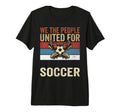 We People United Soccer Usa T-Shirt - Fun Novelty Design Men Women