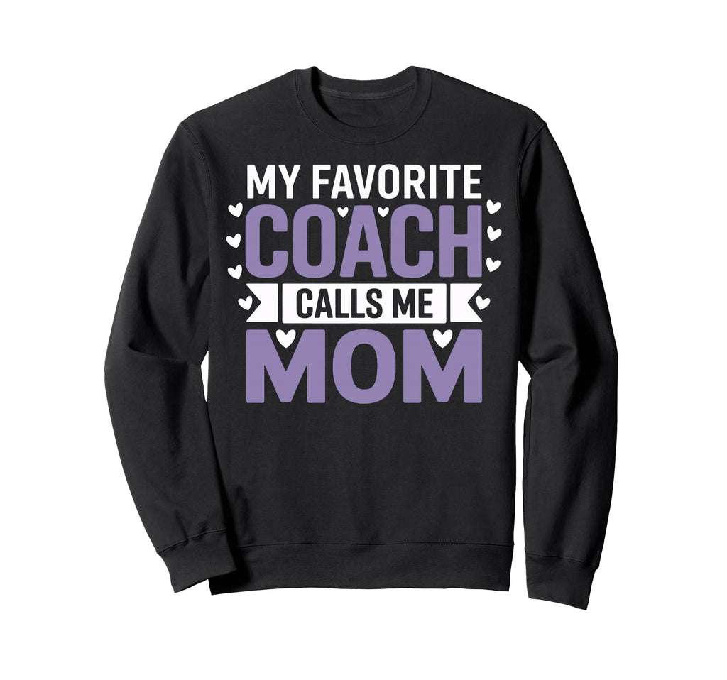 My Favorite Coach Calls Me Mom Soccer Sweatshirt - Minimalist Print Unisex