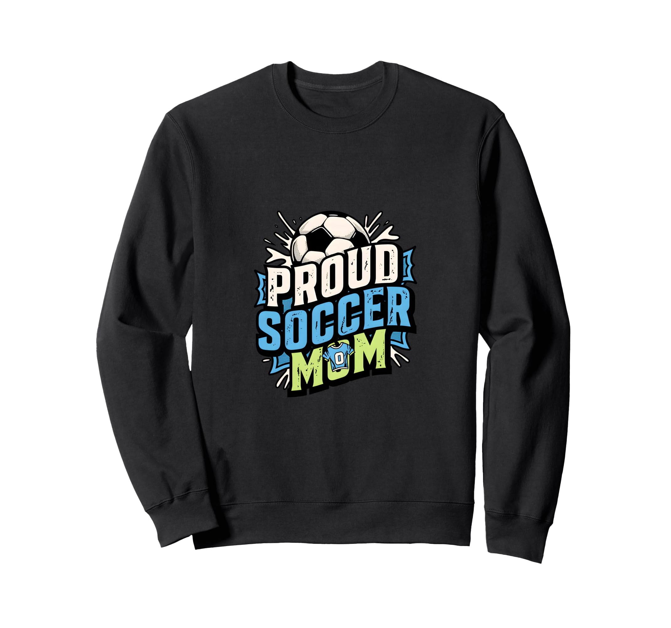 Proud Soccer Mom Family Fan Soccer Mom Sweatshirt - Unique Graphic Unisex