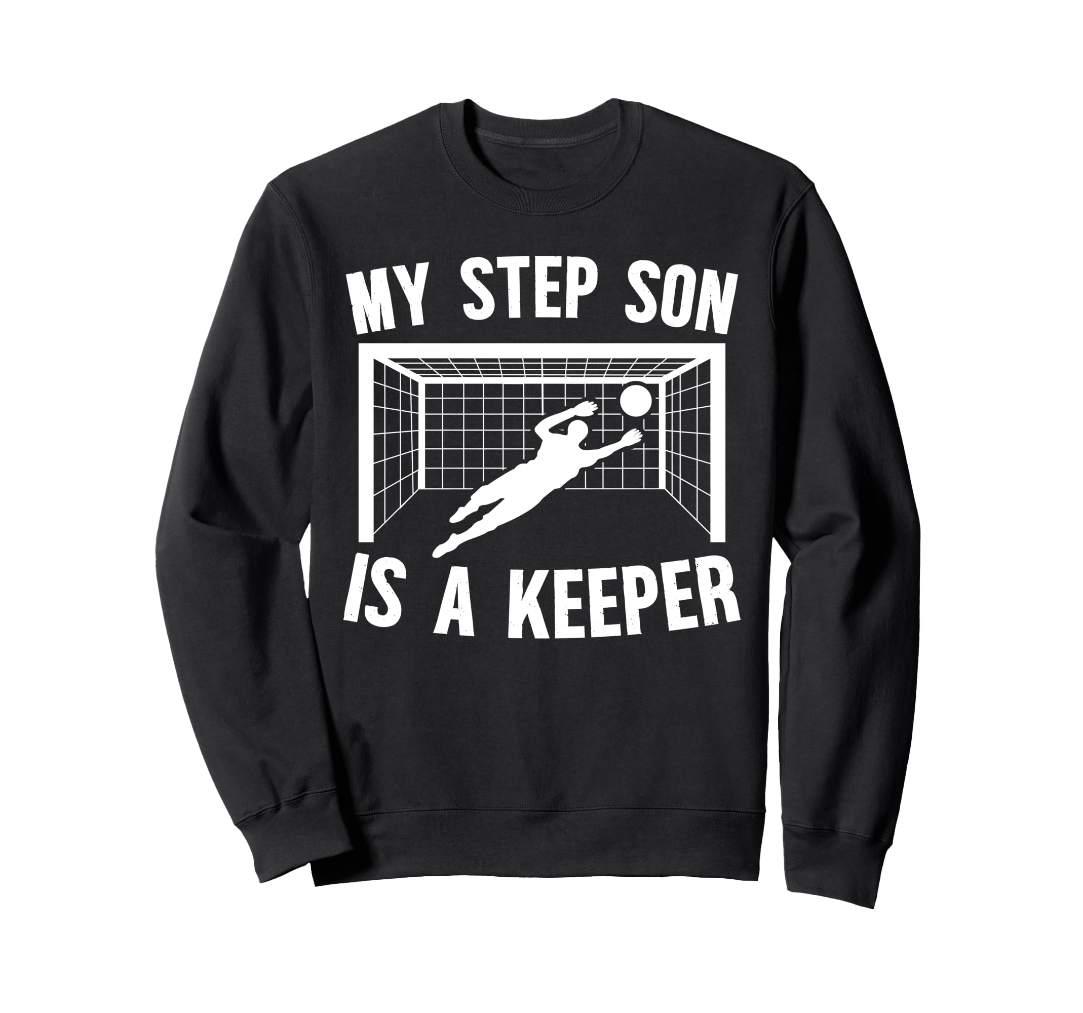 Soccer Keeper Step Mom Soccer Sweatshirt - Casual Everyday Wear for Adults