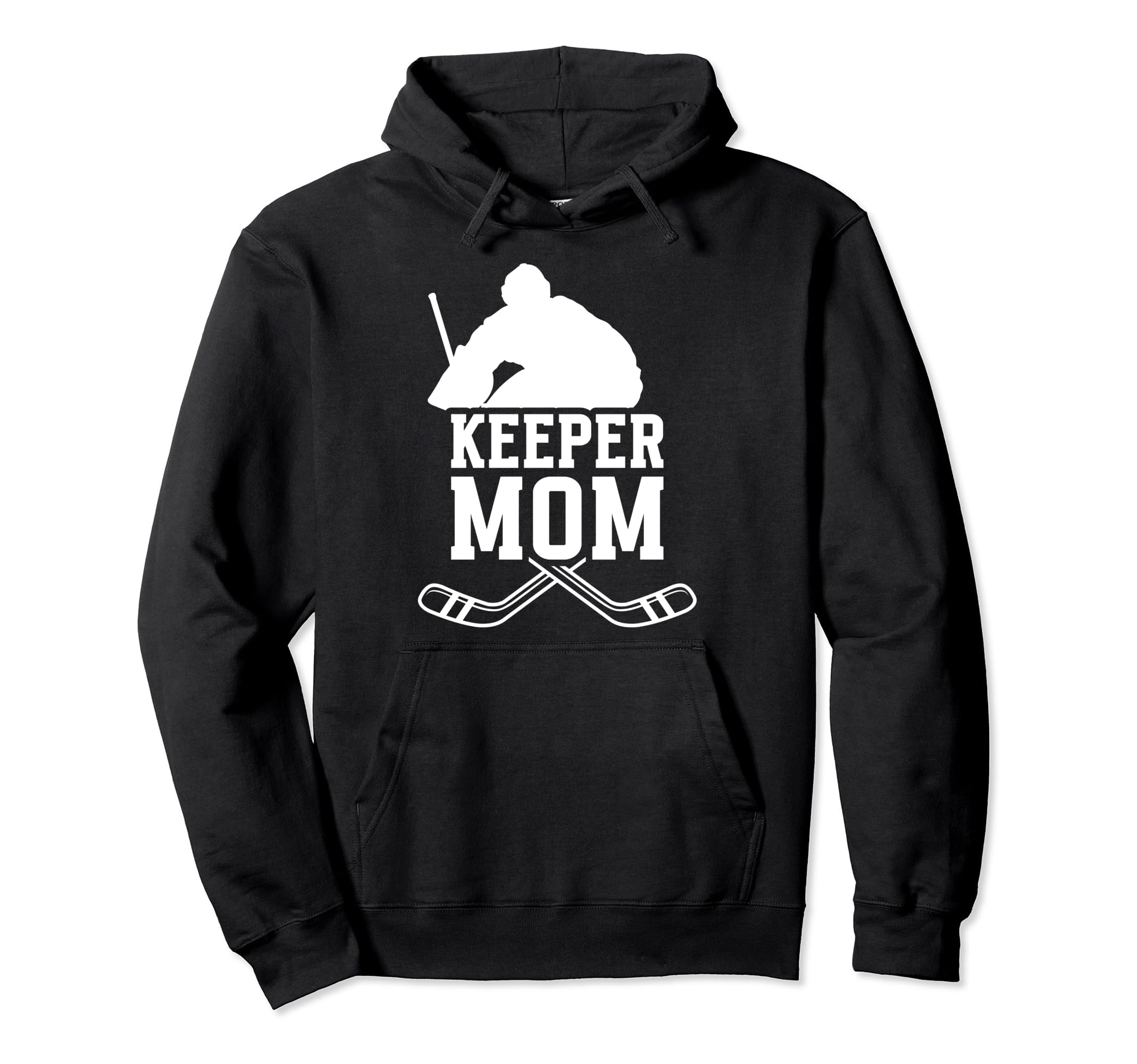 Ice Hockey Keeper Mom Ice Hockey Hoodie - Novelty Apparel Unisex