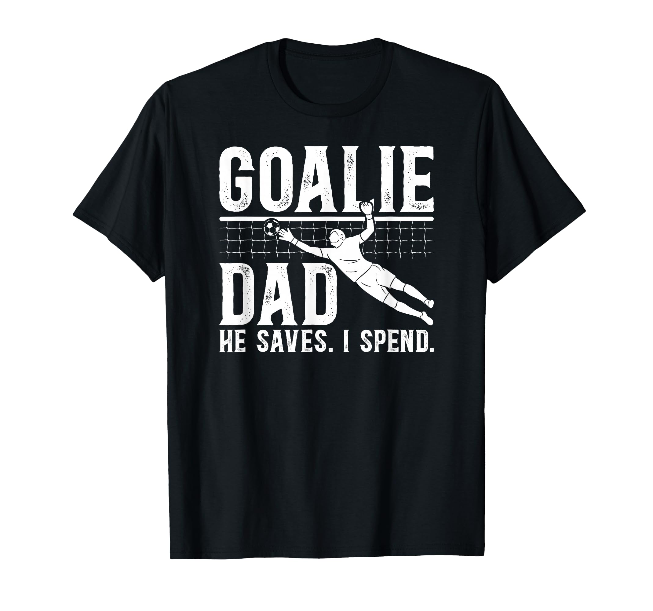 Funny Soccer Goalie Dad Soccer T-Shirt - Graphic Print for Adults