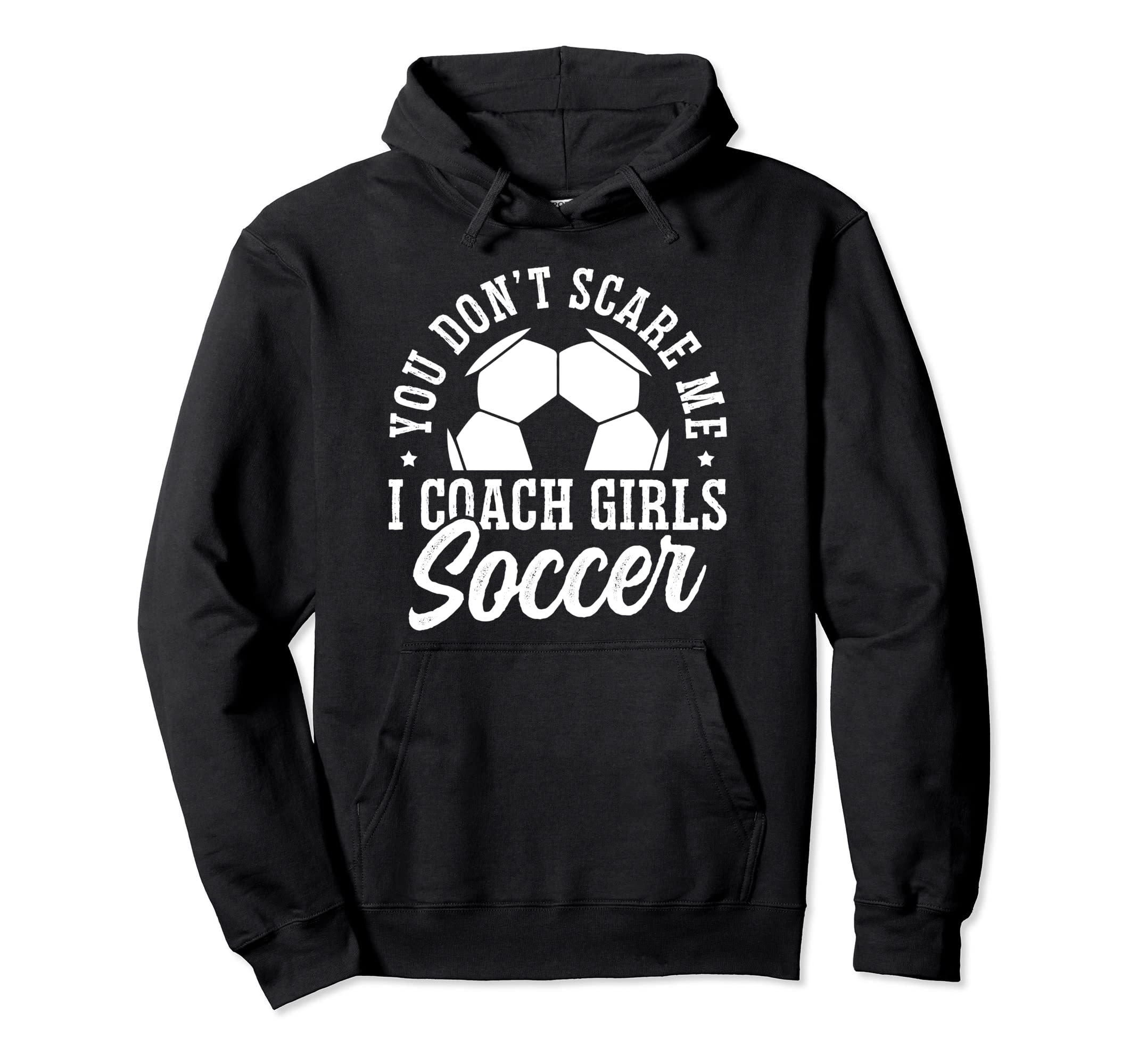 Mens Funny Soccer Coach You Dont Hoodie - Casual Everyday Wear for Adults