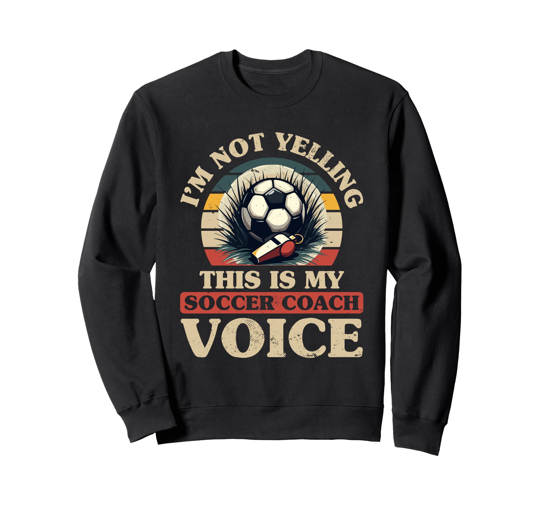 Coaching Soccer Dad Coach Soccer Coach Sweatshirt - Novelty Apparel Unisex