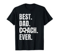 Best Dad Coach Ever Funny Soccer T-Shirt - Streetwear Style Men Women