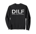 Dilf Damn I Love Foosball Table Sweatshirt - Aesthetic Graphic Men Women