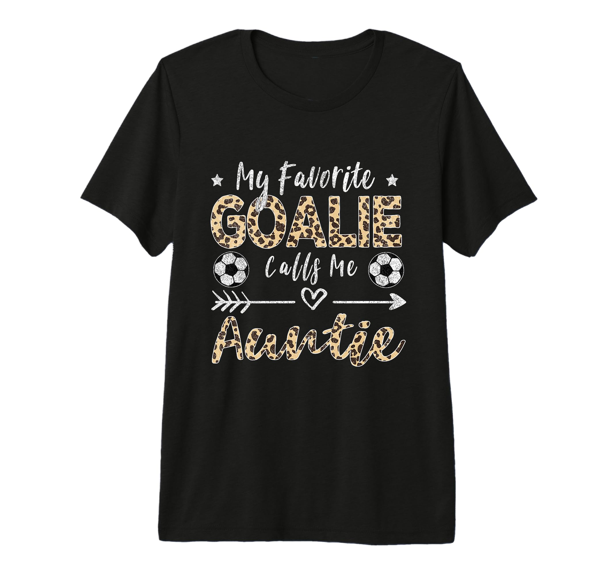 My Favorite Goalie Calls Me Auntie T-Shirt - Fun Novelty Design Men Women