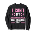 I Cant My Granddaughter Has Sweatshirt - Custom Art Print for Adults