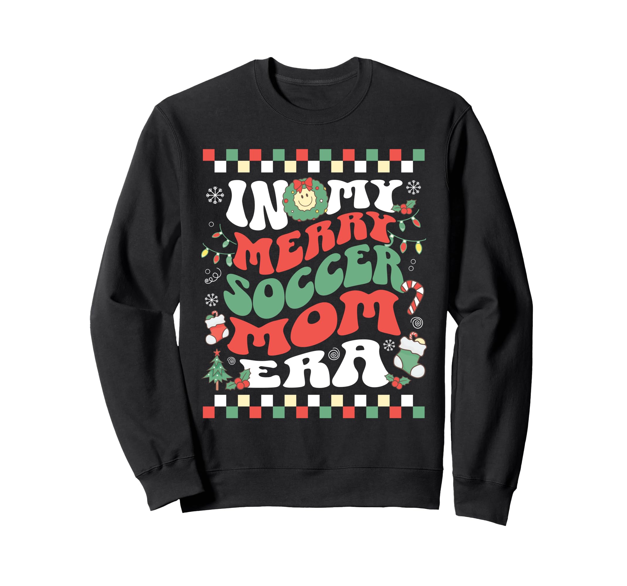 My Merry Soccer Mom Era Groovy Sweatshirt - Fun Novelty Design Unisex