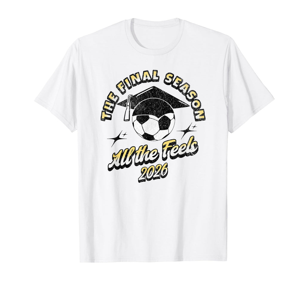 Soccer Senior Final Season 2026 T-Shirt - Minimalist Print Unisex