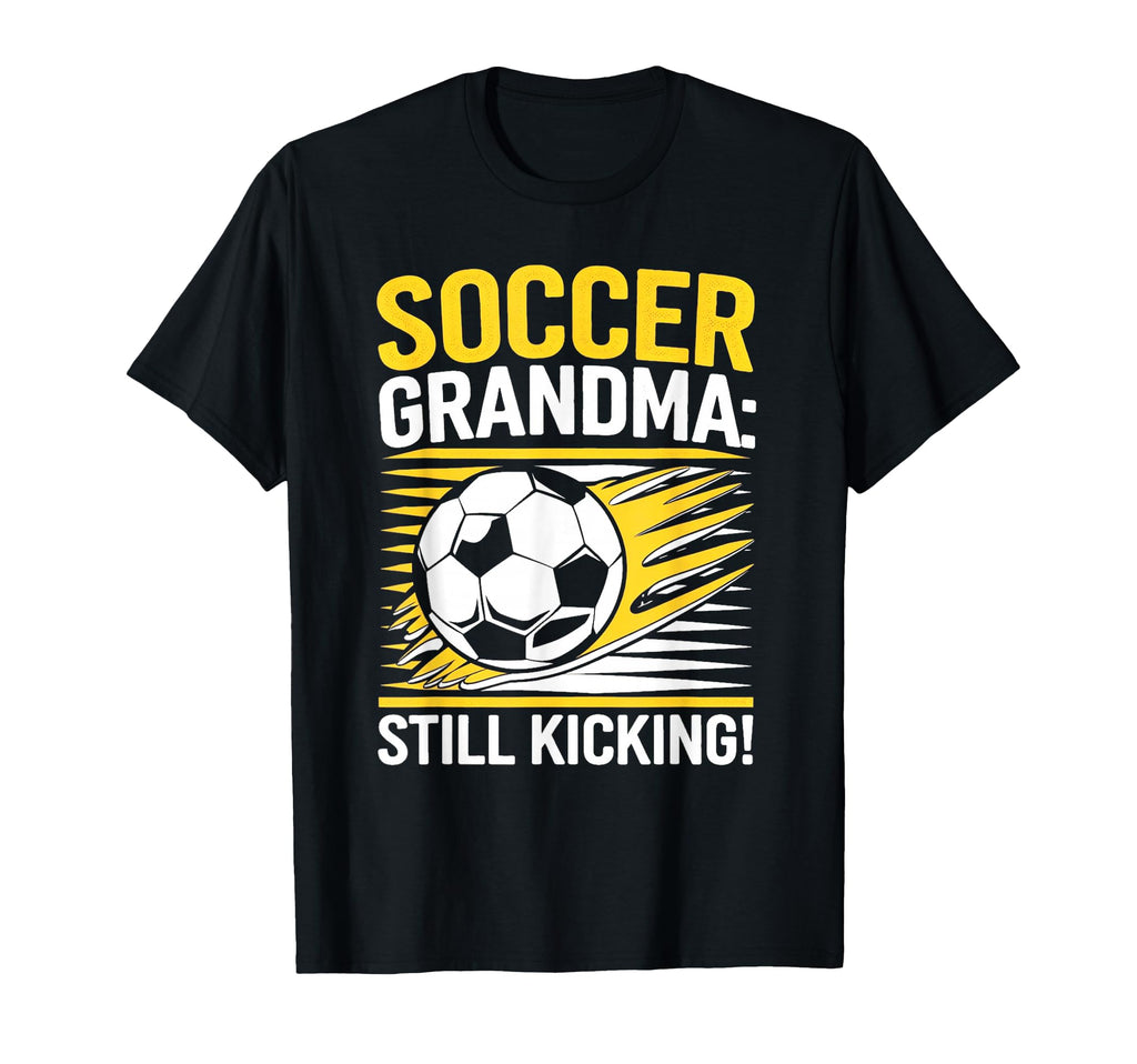 Soccer Grandma Still Kicking Funny T-Shirt - Aesthetic Graphic Unisex