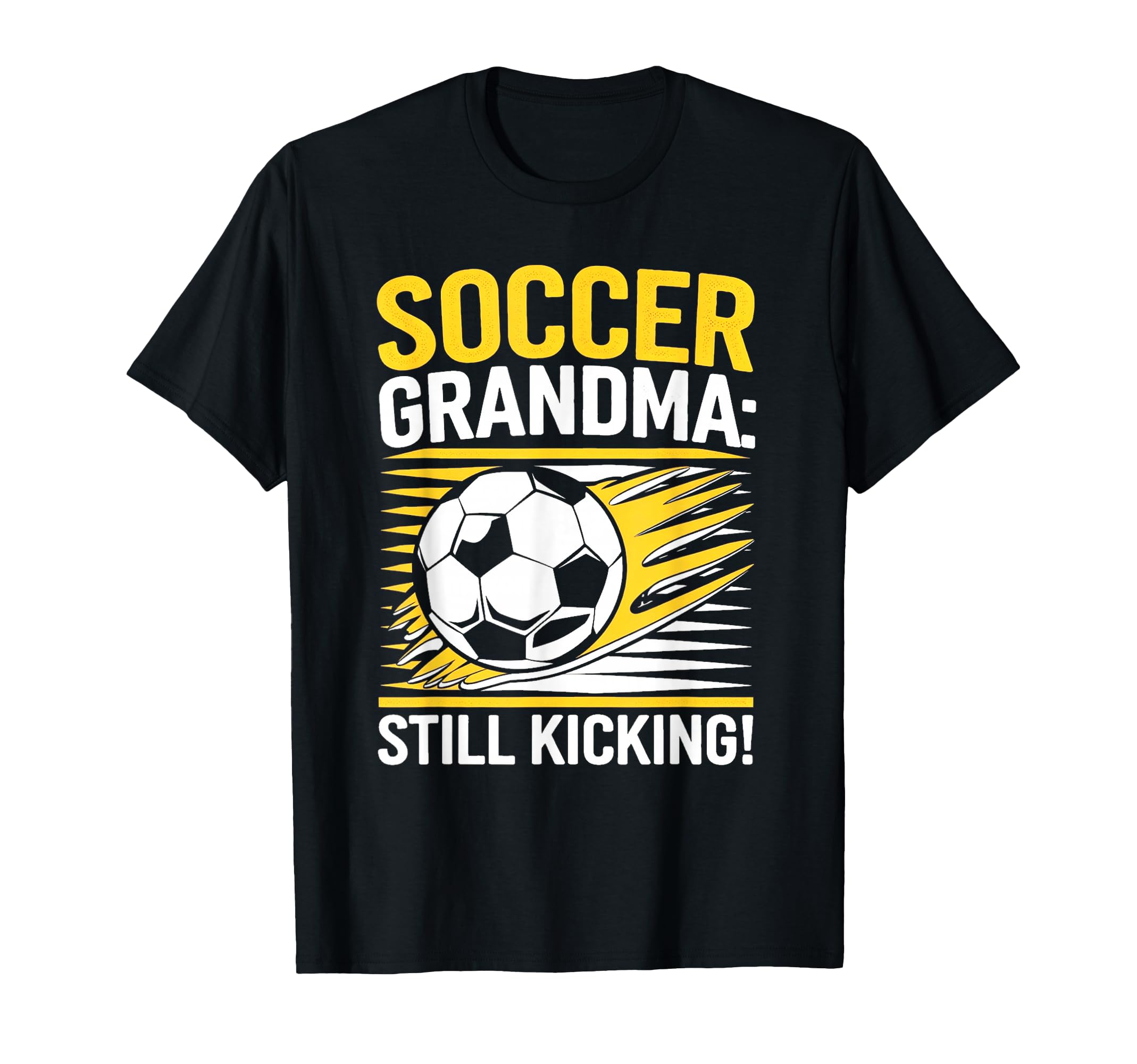 Soccer Grandma Still Kicking Funny T-Shirt - Aesthetic Graphic Unisex