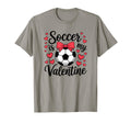 Valentines Day Soccer Funny T-Shirt - Casual Everyday Wear Men Women