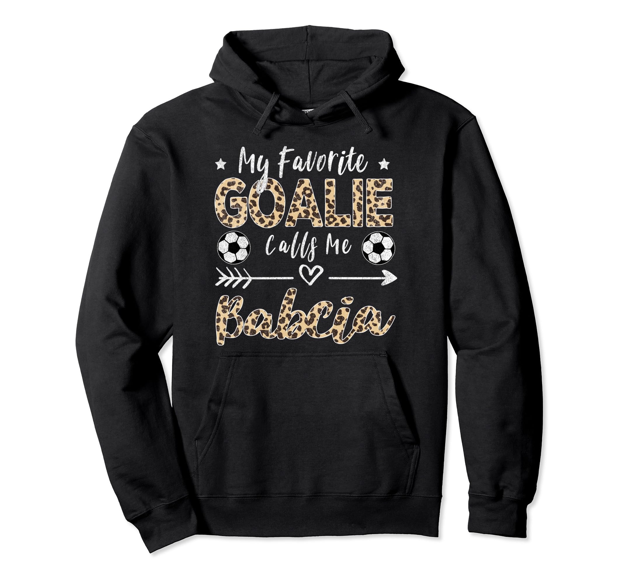 My Favorite Goalie Calls Me Babcia Hoodie - Graphic Print for Adults