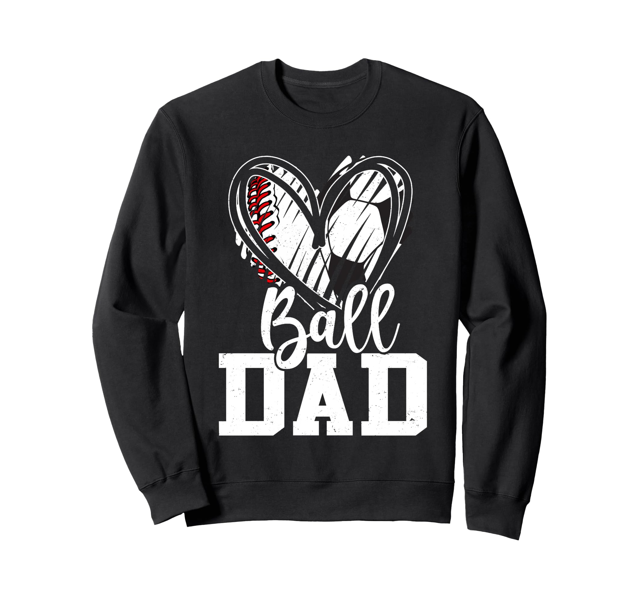 Ball Dad Baseball Soccer Dad Fathers Day Sweatshirt - Unique Graphic Unisex