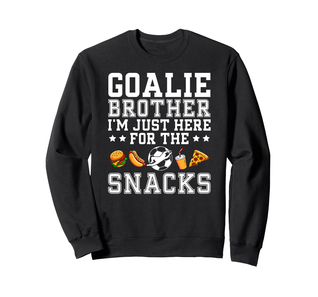 Funny Soccer Goalie Brother Sweatshirt - Streetwear Style for Adults