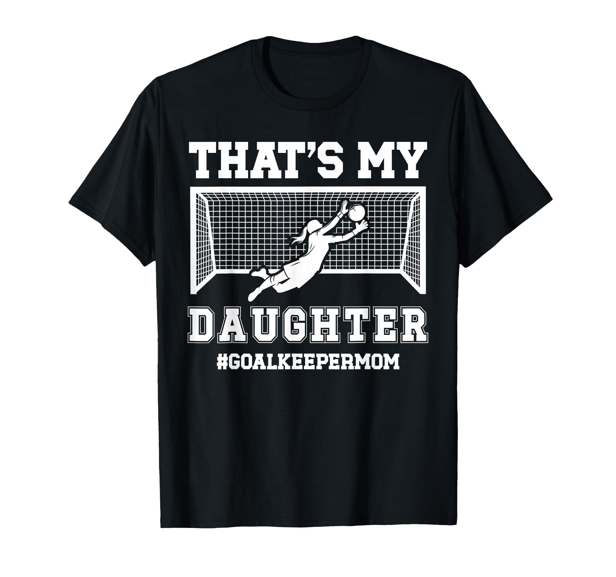 Proud Soccer Goalkeeper Mom Soccer T-Shirt - Minimalist Print Unisex