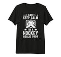 Mens Im Hockey Goalie Papa Ice Hockey T-Shirt - Novelty Apparel for Adults