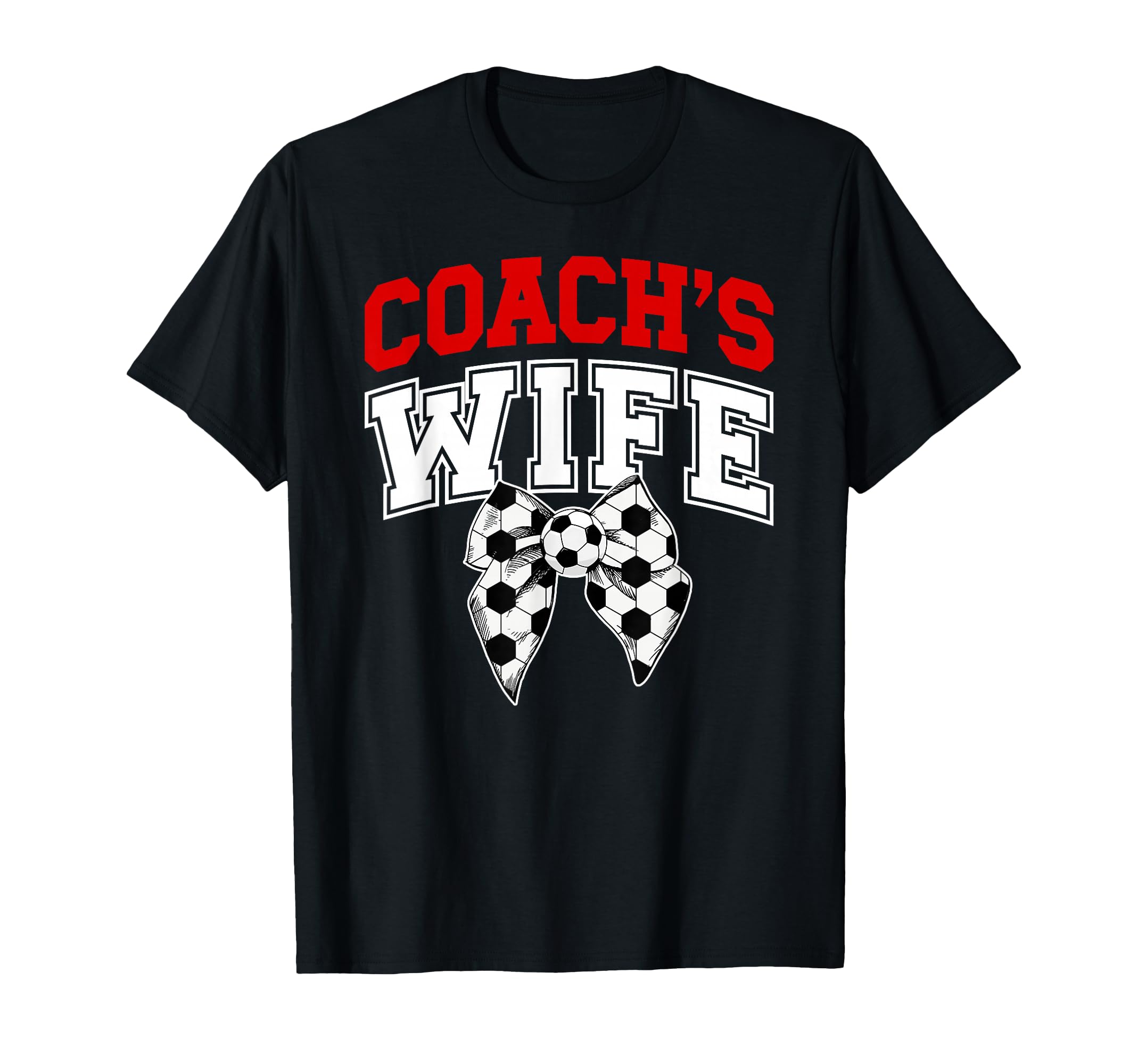 Soccer Coachs Wife Coquette Wife Soccer T-Shirt - Custom Art Print Unisex