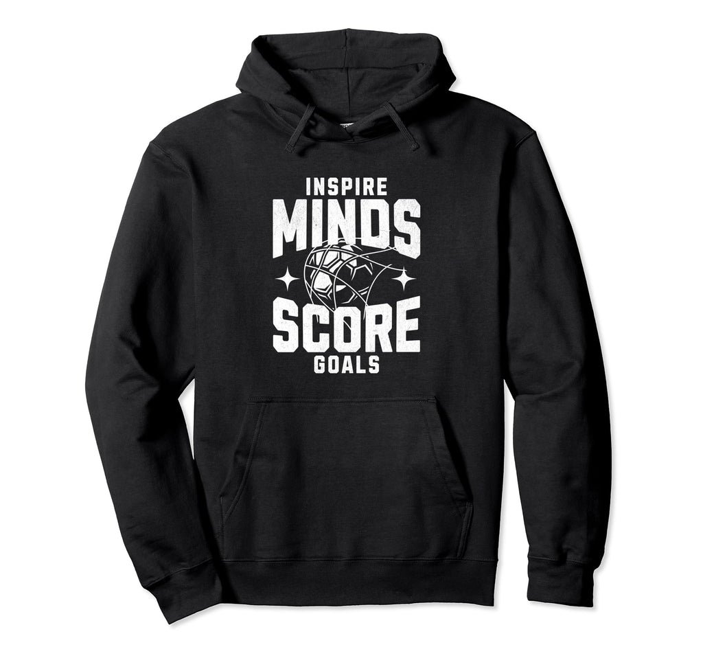 Soccer Coach Inspire Minds Score Hoodie - Casual Everyday Wear for Adults