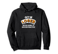 Get Loser Were Going To Soccer Practice Hoodie - Unique Graphic Unisex