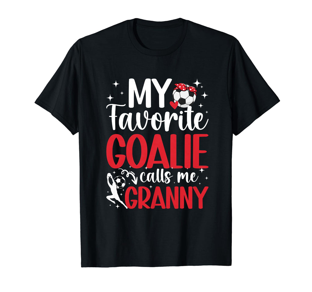 My Favorite Soccer Goalie Granny T-Shirt - Minimalist Print for Adults