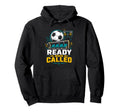 Ready When Called Soccer Benchwarmer Hoodie - Trendy Graphic Unisex