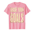 Chase Your Goals Soccer Motivational T-Shirt - Aesthetic Graphic for Adults