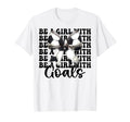 Be Goals Soccer Coquette Bow T-Shirt - Unique Graphic for Adults