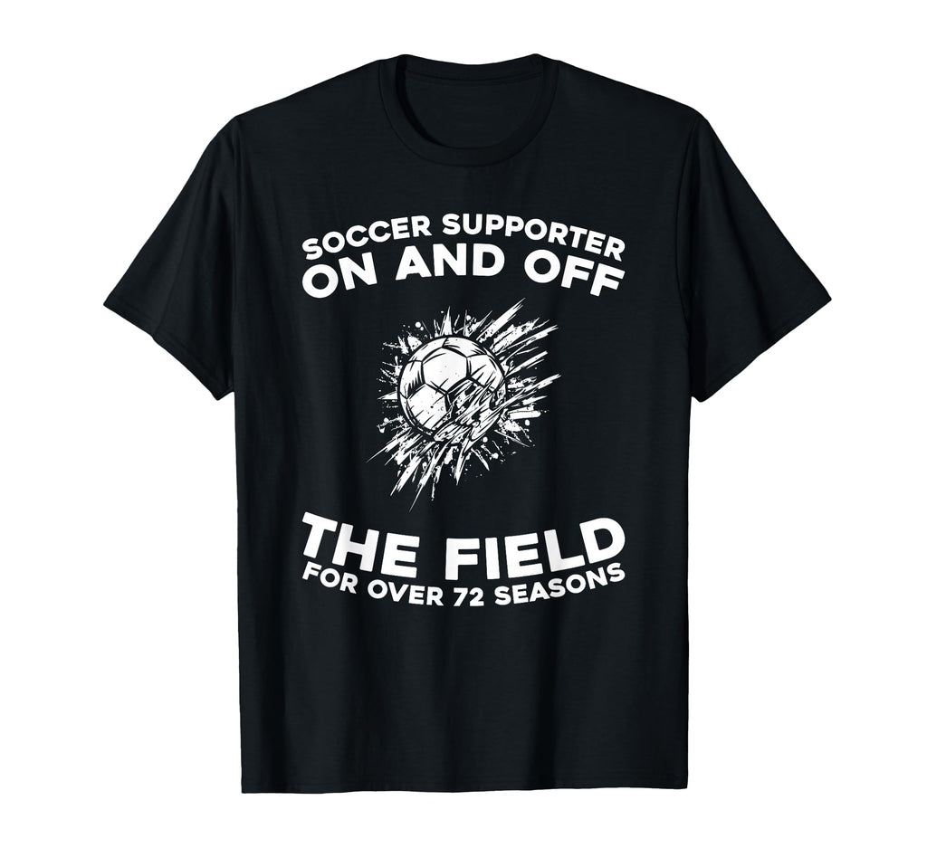 72Th Birthday Soccer Player Sports Team T-Shirt - Custom Art Print Unisex
