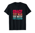 Coach Myth And Legend T-Shirt - Custom Art Print for Adults
