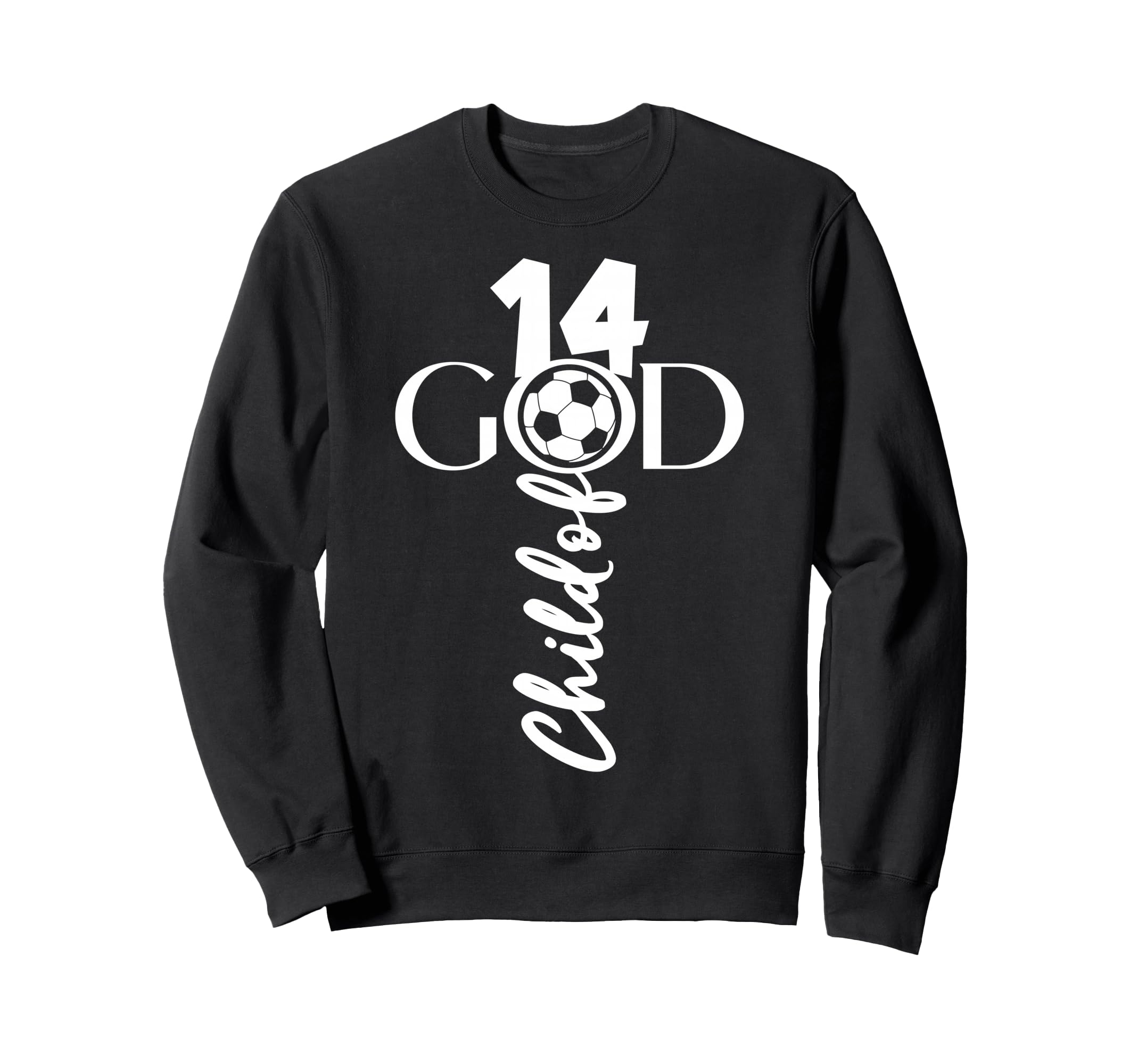 Jesus Christ 14 Years Child God Sweatshirt - Novelty Apparel Men Women