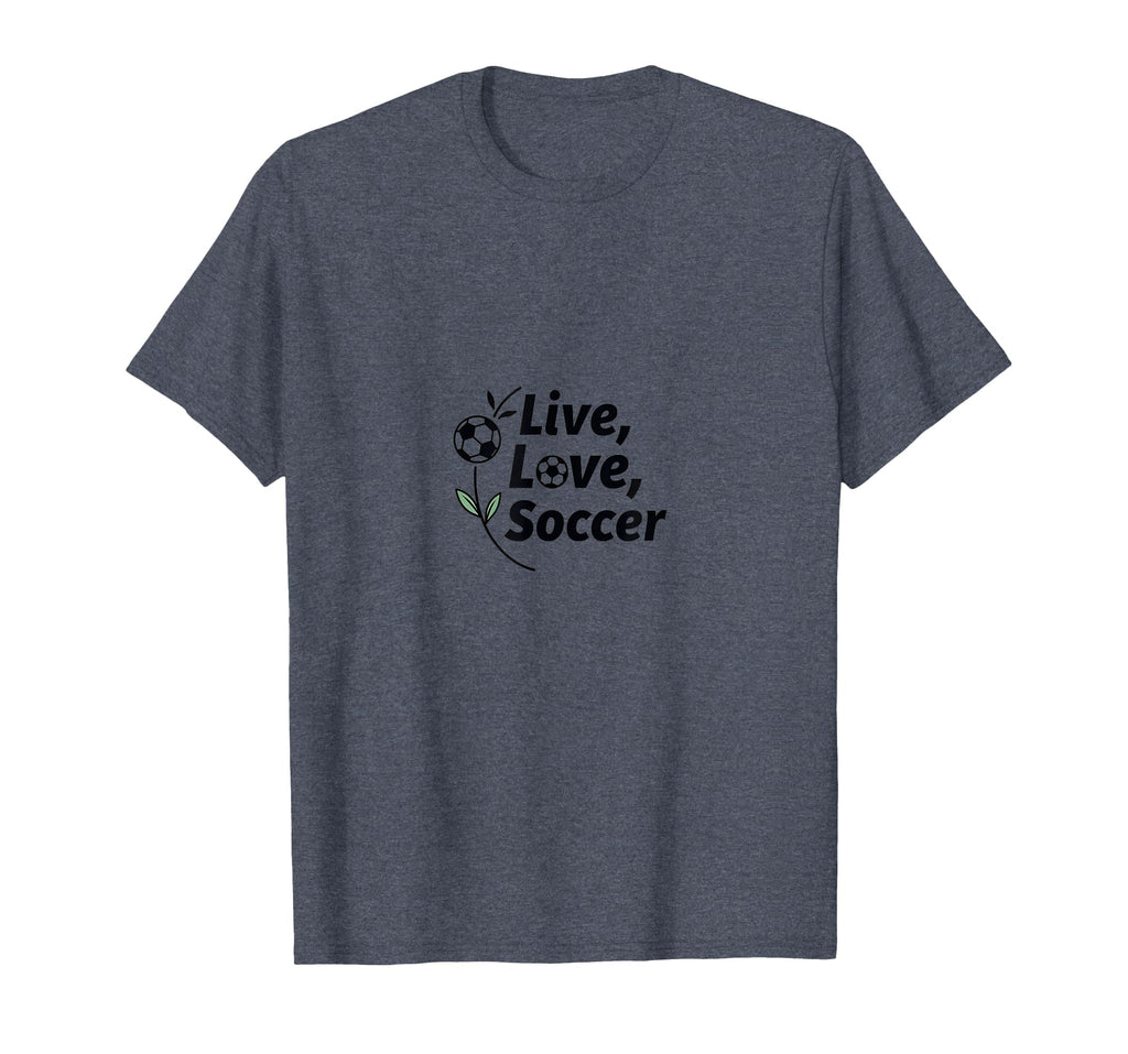 Live Love Soccer Womens Sports Passion T-Shirt - Graphic Print Men Women