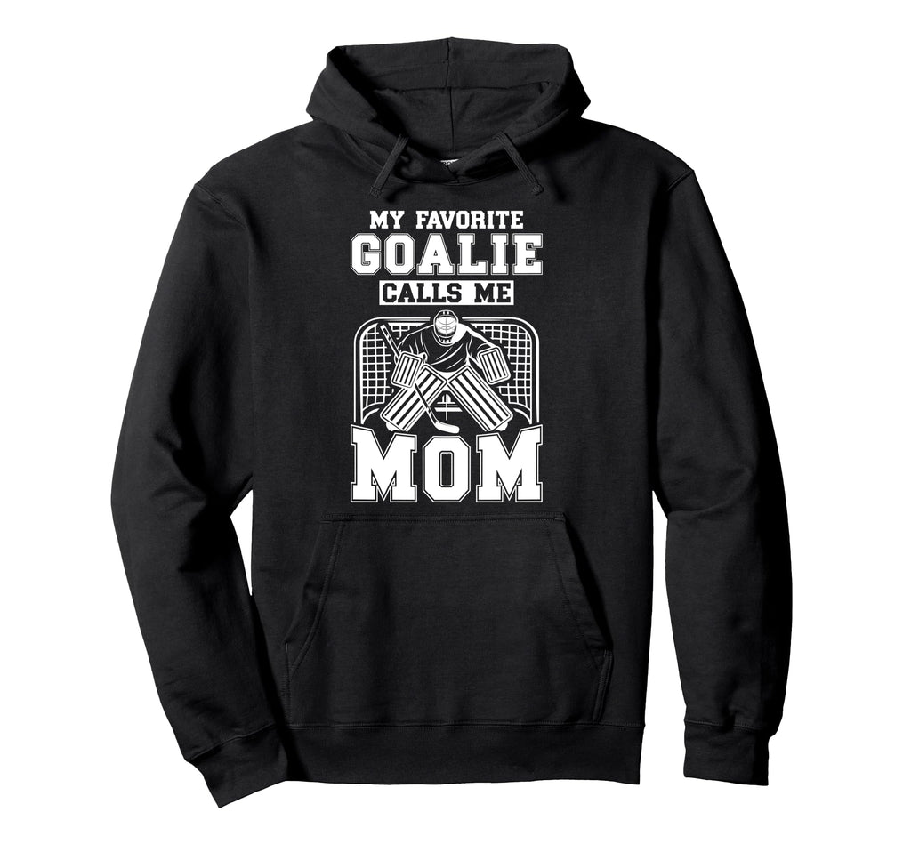 Proud Ice Hockey Keeper Mom Hockey Hoodie - Fun Novelty Design Unisex