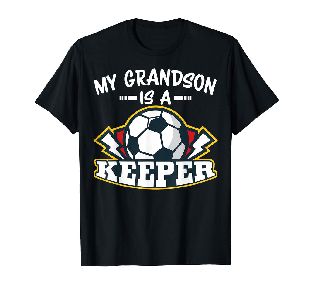 My Grandson Is Keeper Soccer Goalie T-Shirt - Fun Novelty Design Unisex